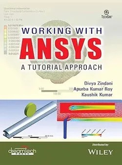 دانلود نسخه کامل کتاب زبان اصلی Working with ANSYS: A Tutorial Approach PDF