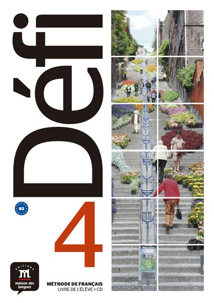 دانلود کتاب Defi 4 – B2 – Livre de l’élève + Cahier d’exercices
