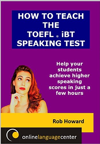 دانلود کتاب How To Teach The TOEFL iBT Speaking Test
