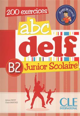 دانلود کتاب ABC DELF Junior scolaire – Niveau B2