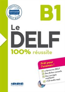 دانلود کتاب Le DELF – 100% reusSite – B1