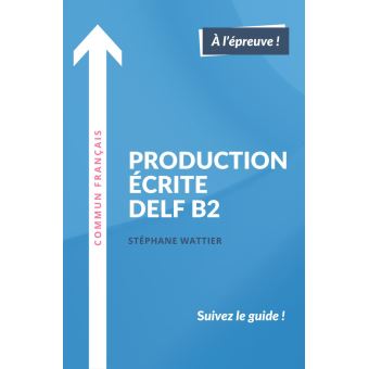 دانلود کتاب Production écrite DELF B2