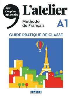 دانلود کتاب L’Atelier niv .A1 – Guide pratique de classe