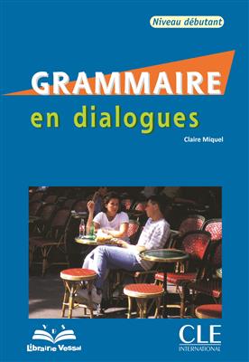 دانلود کتاب Grammaire en dialogues – Debutant – قدیمی