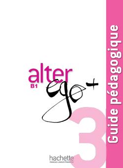 دانلود کتاب Alter Ego Plus 3 Guide pedagogique