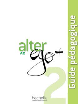 دانلود کتاب Alter Ego Plus 2 Guide pedagogique