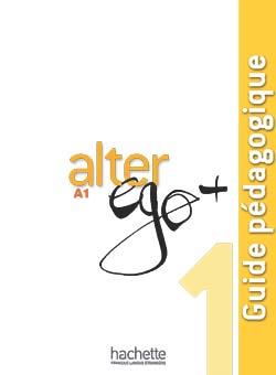 دانلود کتاب Alter Ego Plus 1 Guide pédagogique