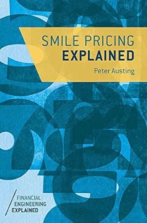 دانلود نسخه کامل کتاب Smile Pricing Explained (Financial Engineering Explained)