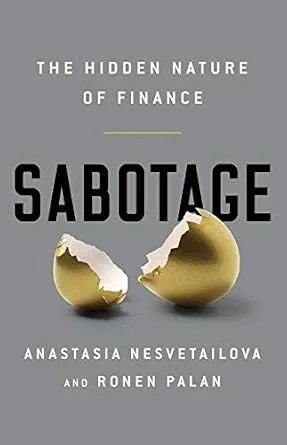 دانلود نسخه کامل کتاب Sabotage: The Hidden Nature of Finance