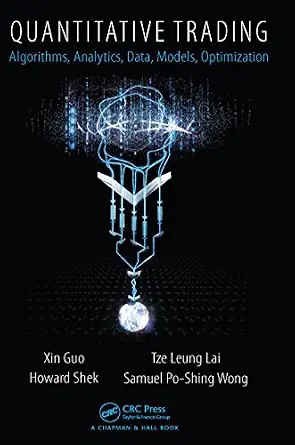 دانلود نسخه کامل کتاب Quantitative Trading: Algorithms, Analytics, Data, Models, Optimization