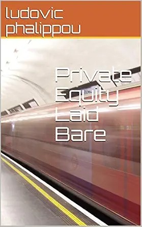 دانلود نسخه کامل کتاب Private Equity Laid Bare
