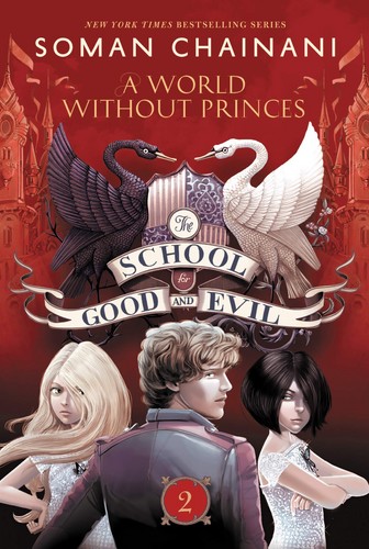 کتاب School for Good and Evil: A World Without Princes