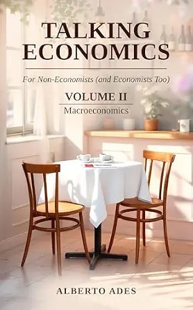 دانلود نسخه کامل کتاب Talking Economics: For Non-Economists (and Economists Too): Volume II: Macroeconomics