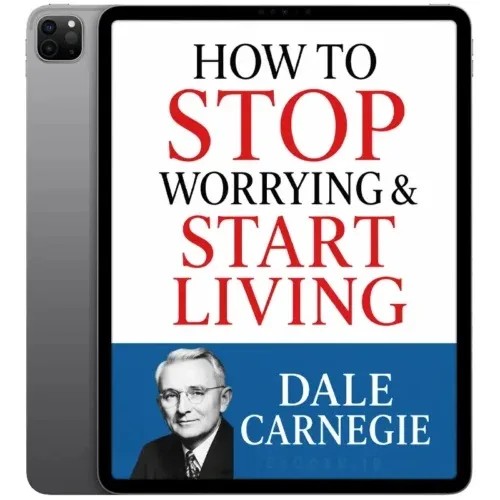 دانلود نسخه کامل کتاب How to Stop Worrying and Start Living 2016 | رمان انگلیسی | کتاب PDF خارجی