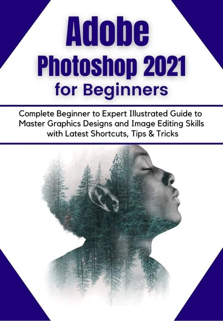 دانلود کتاب Adobe Photoshop 2021 for Beginners