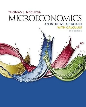 دانلود نسخه کامل کتاب Microeconomics: An Intuitive Approach with Calculus