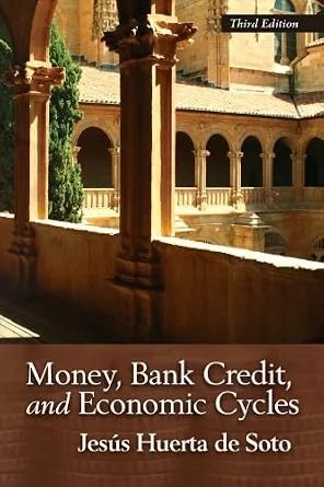 دانلود نسخه کامل کتاب Money, Bank Credit, and Economic Cycles (LvMI)