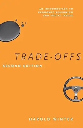 دانلود نسخه کامل کتاب Trade-Offs: An Introduction to Economic Reasoning and Social Issues