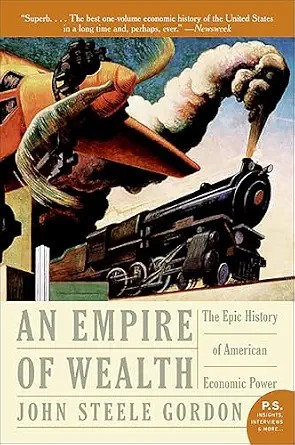 دانلود نسخه کامل کتاب An Empire of Wealth: The Epic History of American Economic Power