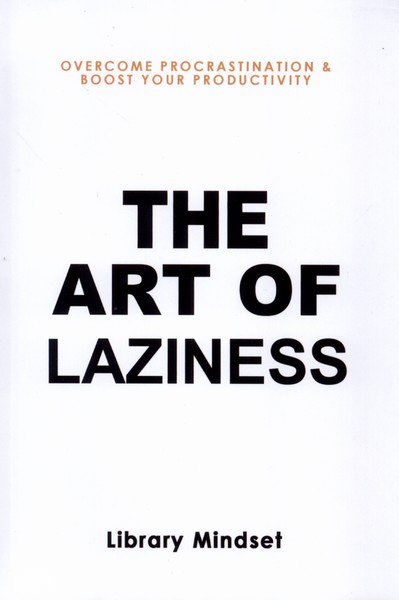کتاب The Art of Laziness