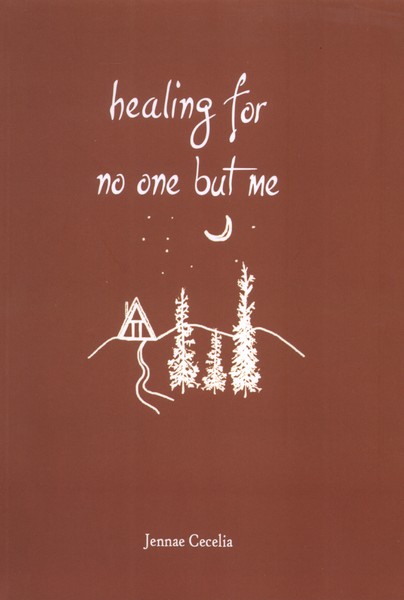 کتاب Healing for No One But Me