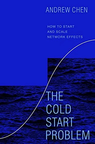 دانلود نسخه کامل کتاب The Cold Start Problem: How to Start and Scale Network Effects Kindle Edition