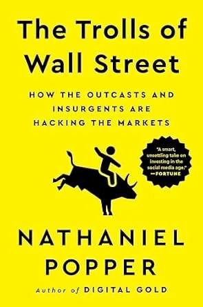 دانلود نسخه کامل کتاب The Trolls of Wall Street: How the Outcasts and Insurgents Are Hacking the Markets