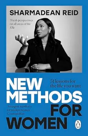 دانلود نسخه کامل کتاب New Methods for Women: 51 lessons for the life you want. On work, friendships, parenthood, relationships and life