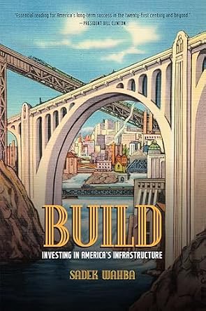 دانلود نسخه کامل کتاب Build: Investing in America’s Infrastructure