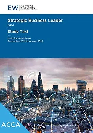 دانلود نسخه کامل کتاب ACCA Strategic Business Leader (SBL) – Study Text – 2021-22 (ACCA – 2021-22 Book 14)