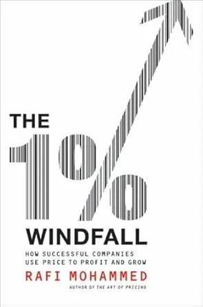 دانلود نسخه کامل کتاب The 1% Windfall: How Successful Companies Use Price to Profit and Grow