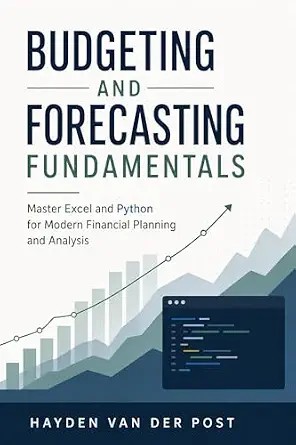دانلود نسخه کامل کتاب Budgeting and Forecasting Fundamentals: Excel and Python for Modern Financial Planning and Analysis