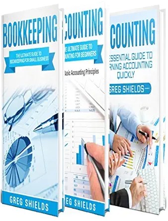 دانلود نسخه کامل کتاب Bookkeeping and Accounting: The Ultimate Guide to Basic Bookkeeping and Basic Accounting Principles for Small Business
