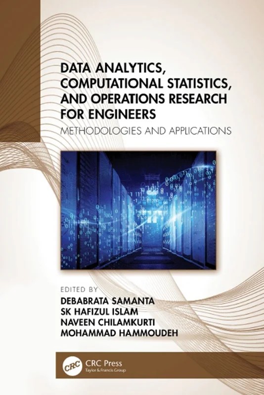 دانلود نسخه کامل کتاب \nData Analytics, Computational Statistics, and Operations Research for Engineers: Methodologies and Applications