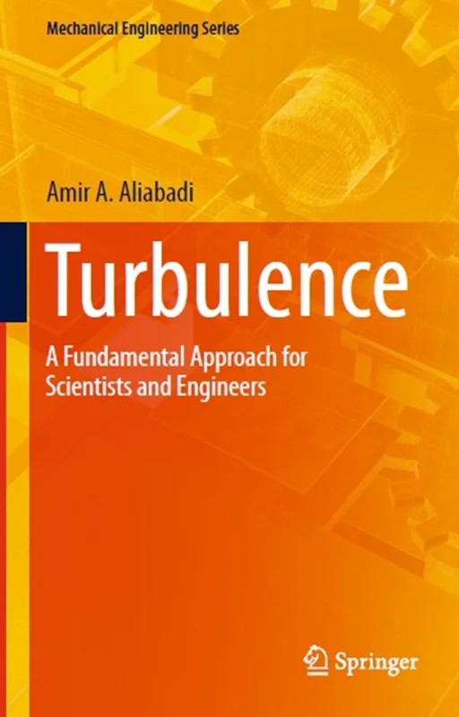 دانلود نسخه کامل کتاب \nTurbulence: A Fundamental Approach for Scientists and Engineers