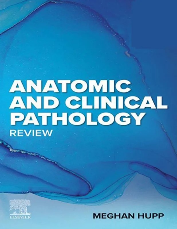 دانلود نسخه کامل کتاب \nAnatomic and Clinical Pathology Review