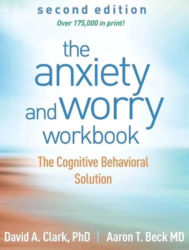 دانلود نسخه کامل کتاب \nThe Anxiety and Worry Workbook: The Cognitive Behavioral Solution