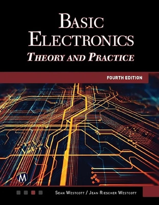 دانلود نسخه کامل کتاب \nBasic Electronics: Theory and Practice 4th Edition