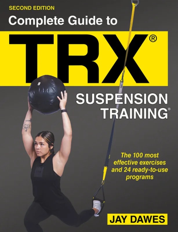 دانلود نسخه کامل کتاب \nComplete Guide to TRX® Suspension Training® 2nd Edition