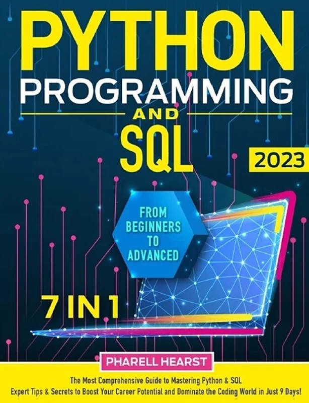 دانلود نسخه کامل کتاب \nPython Programming and SQL: [7 in 1] The Most Comprehensive Coding Course from Beginners to Advanced