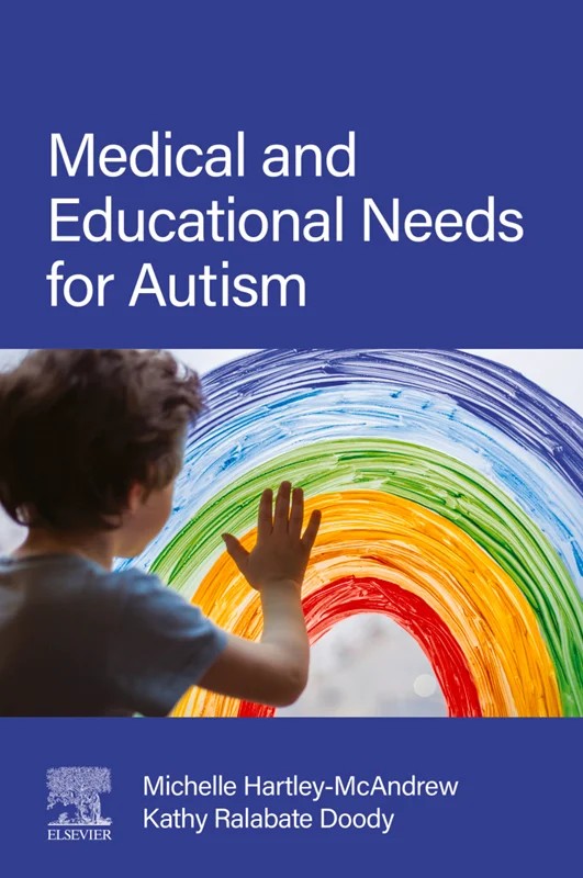 دانلود نسخه کامل کتاب \nMedical and Educational Needs for Autism