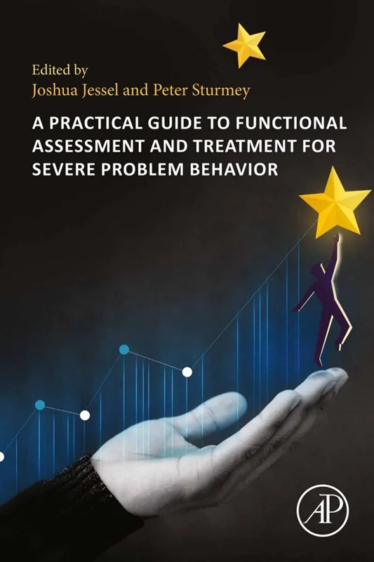 دانلود نسخه کامل کتاب \nA Practical Guide to Functional Assessment and Treatment for Severe Problem Behavior