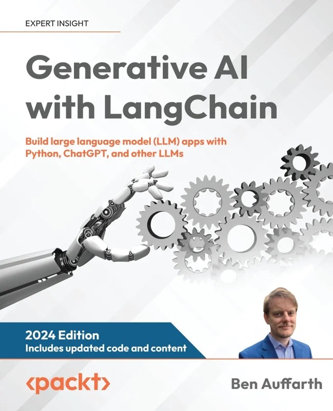 دانلود نسخه کامل کتاب \nGenerative AI with LangChain: Build large language model (LLM) apps with Python, ChatGPT, and other LLMs