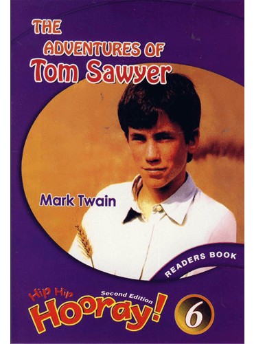 کتاب داستان هیپ هیپ هورِی Hip Hip Hooray Readers 6: The Adventures of Tom Sawyer