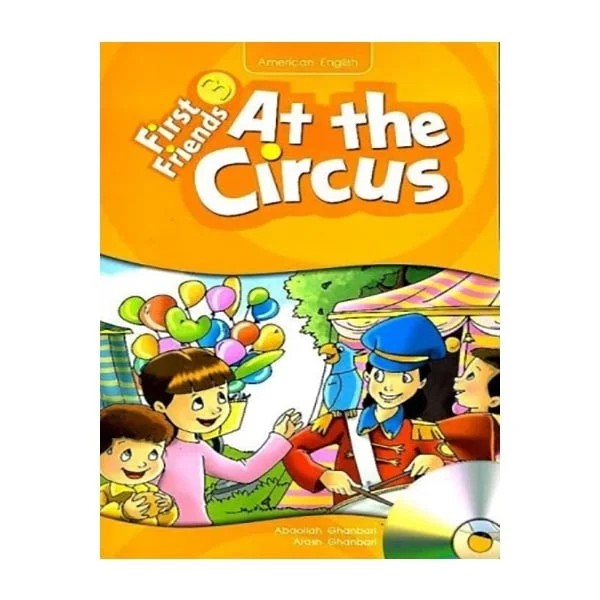 کتاب داستان امریکن فرست فرندز 3<br><br>At The Circus