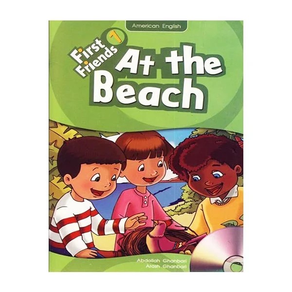 کتاب داستان امریکن فرست فرندز 1<br><br>At the Beach