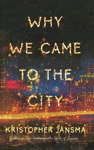 کتاب Why We Came to the City