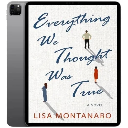 دانلود نسخه کامل کتاب انگلیسی Everything We Thought Was True 2025 | رمان انگلیسی | کتاب PDF خارجی