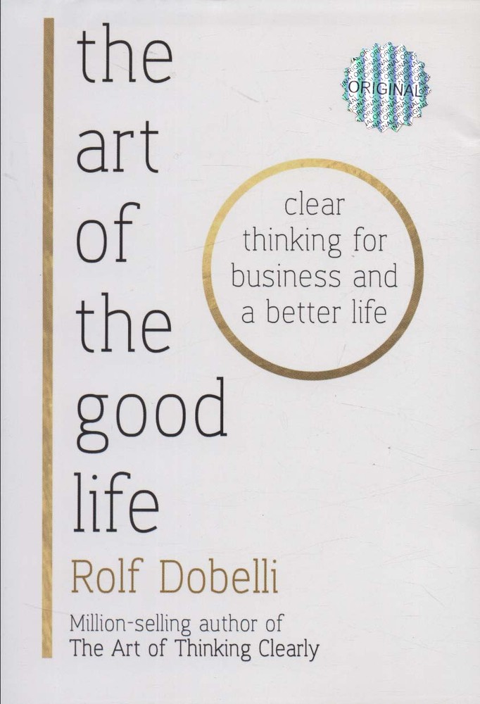 کتاب The Art of the Good Life