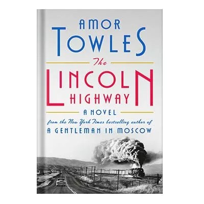 دانلود نسخه کامل کتاب The Lincoln Highway by Amor Towles